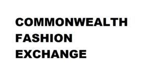 COMMONWEALTH FASHION EXCHANGE  From Wednesday 21st February